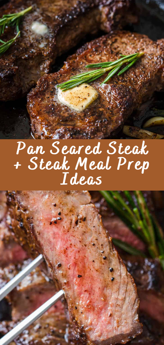 Pan Seared Steak + Steak Meal Prep Ideas | Cheff Recipes