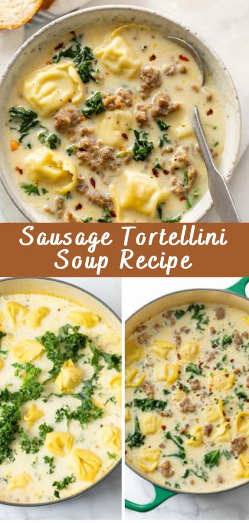 Sausage Tortellini Soup Recipe - Cheff Recipes