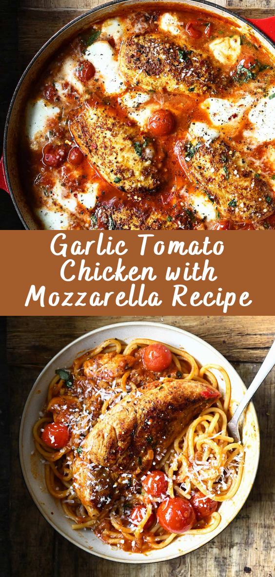 Garlic Tomato Chicken with Mozzarella Recipe - Cheff Recipes