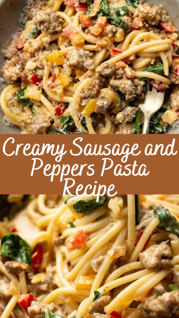 Creamy Sausage and Peppers Pasta Recipe | Cheff Recipes