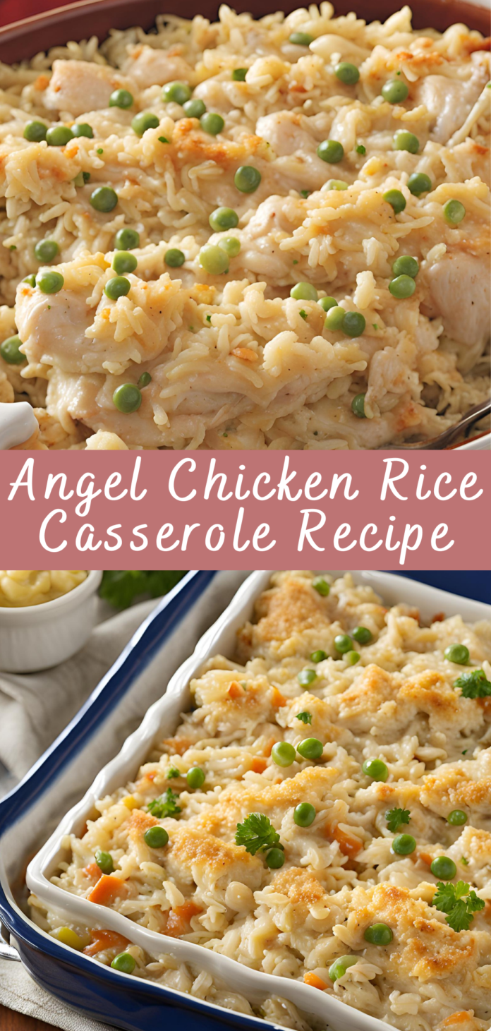 Angel Chicken Rice Casserole Recipe | Cheff Recipes