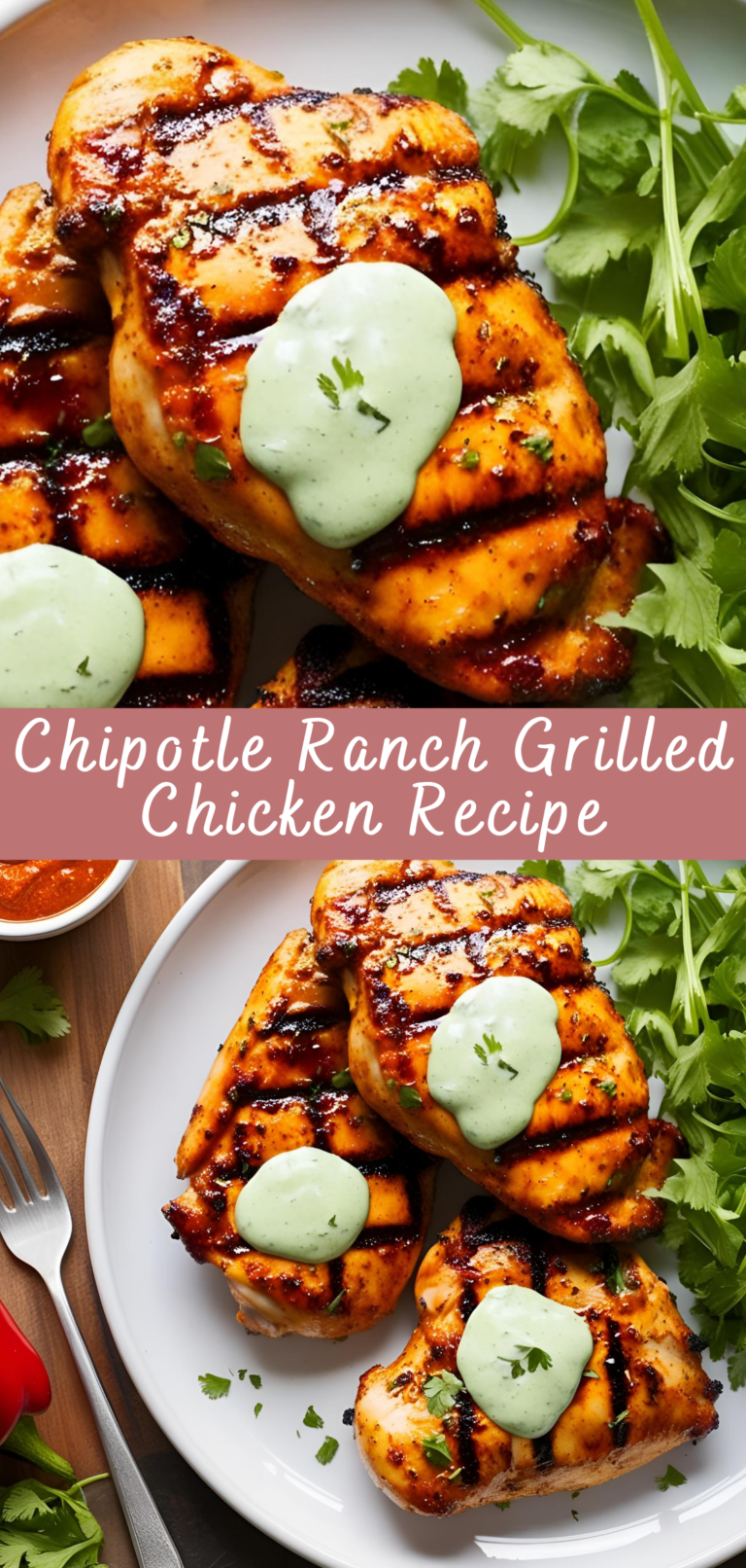 Chipotle Ranch Grilled Chicken Recipe | Cheff Recipes